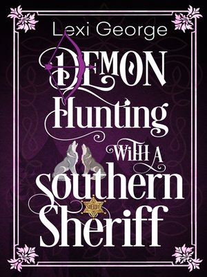 cover image of Demon Hunting with a Southern Sheriff